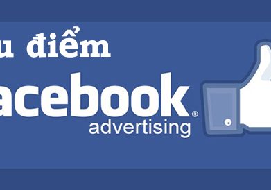 Những ưu điểm của dịch vụ Quảng cáo facebook